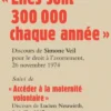 Les grands discours, Elles sont 300.000 chaque année