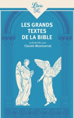 Les Grands Textes de la Bible