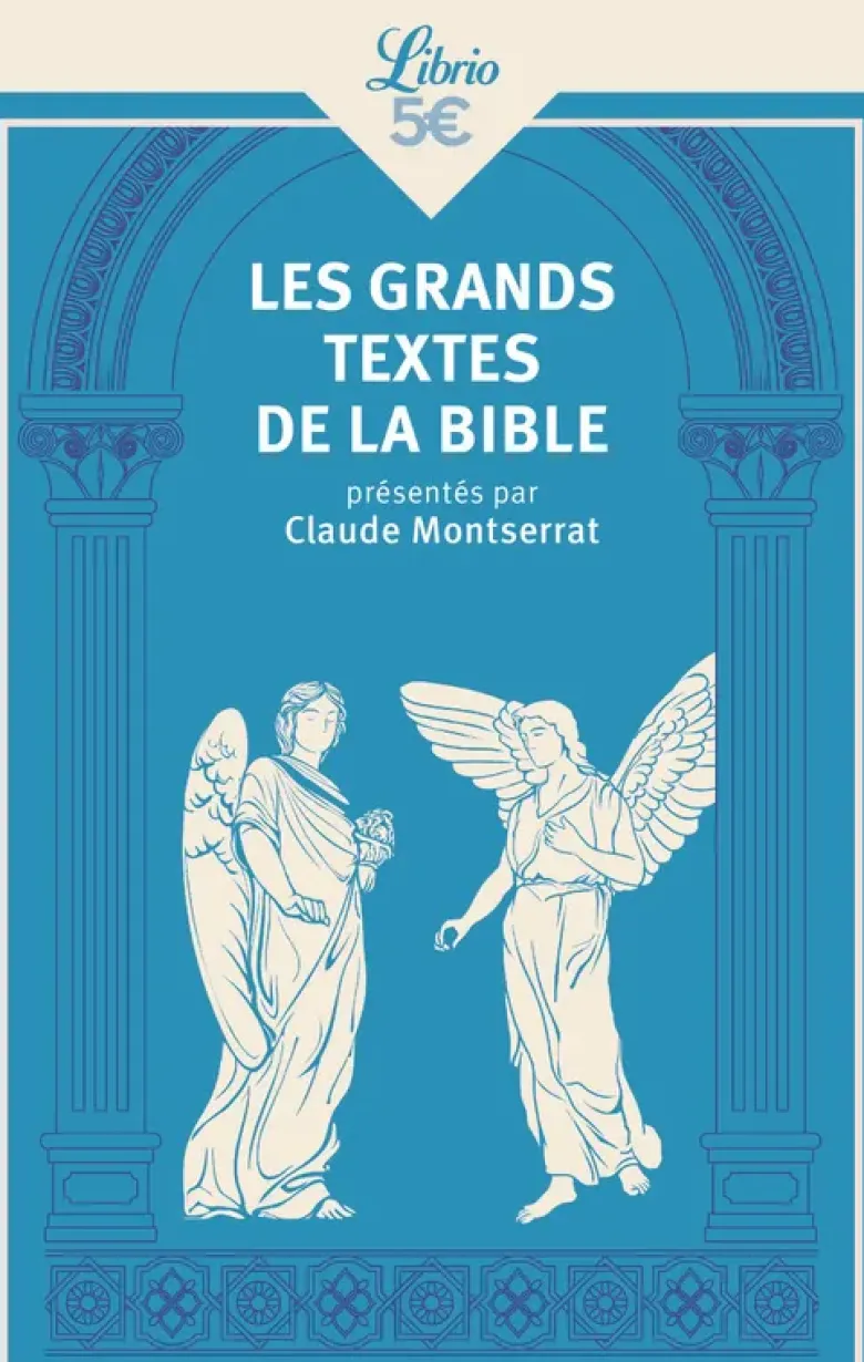 Les Grands Textes de la Bible