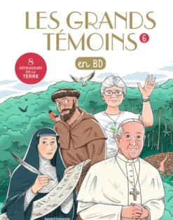 Les grands témoins en BD tome 6