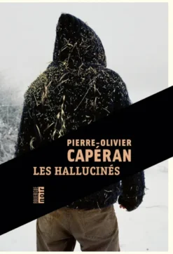 Les hallucinés