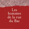 Les hommes de la rue du Bac