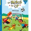 Les héros du CP. Drôle de foot : niveau lecture 1