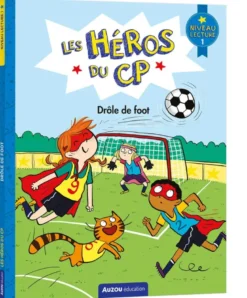 Les héros du CP. Drôle de foot : niveau lecture 1