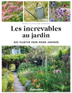Les increvables au jardin