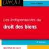 Les indispensables du droit des biens