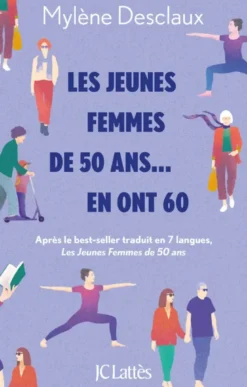 Les jeunes femmes de 50 ans... en ont 60