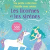 Les licornes et les sirènes - Ma petite collection J'habille mes amies - Volume double - Dès 3 ans