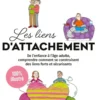 Les liens d'attachement - 100 % illustré