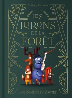 Les lurons de la forêt