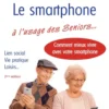 Le smartphone à l'usage des Seniors