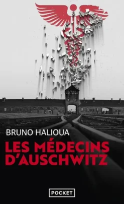 Les médecins d'Auschwitz