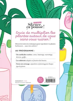 Les minis Silence ça pousse ! Je multiplie mes plantes à l'infini