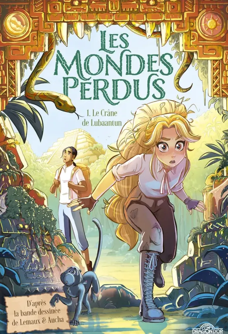 Les Mondes perdus - Tome 1 Le Crâne de Lubaantun