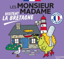 Les Monsieur Madame visitent la Bretagne