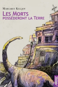 Les morts posséderont la Terre