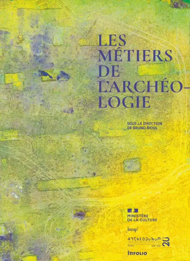 Les métiers de l'archéologie