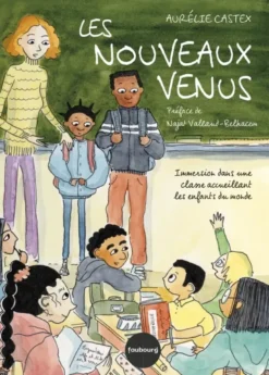 Les nouveaux venus - Immersion dans une classe accueillant l