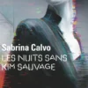 Les nuits sans Kim Sauvage