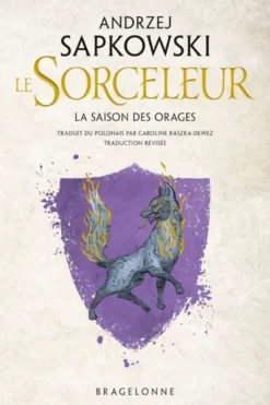 Le SorceleurSorceleur (Witcher) : La Saison des orages (traduction révisée)