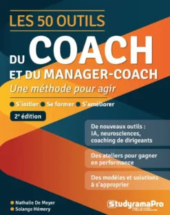 Les 50 outils du coach et du manager-coach