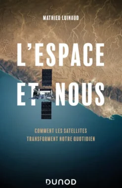 L'espace et nous