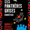 Les panthères grises enquêtent