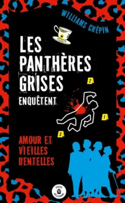 Les panthères grises enquêtent