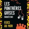 Les panthères grises enquêtent - Tome 2 : Flics au pair