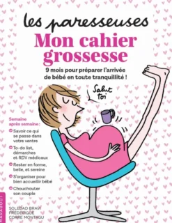 Les paresseuses, mon cahier grossesse