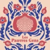 Les Pauvres Gens