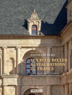 Les Plus Belles Restaurations de France