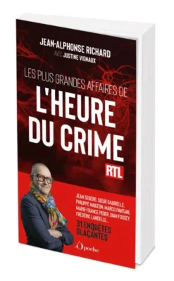 Les plus grandes affaires de l'Heure du crime
