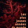 Les Plus Jeunes Années du monde