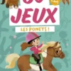 Les poneys ! : dès 5 ans