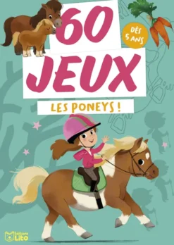 Les poneys ! : dès 5 ans