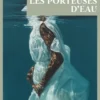 Les Porteuses d'eau : rentrée littéraire 2026