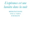 L'Espérance est une lumière dans la nuit