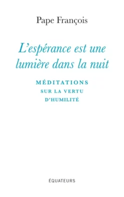 L'Espérance est une lumière dans la nuit