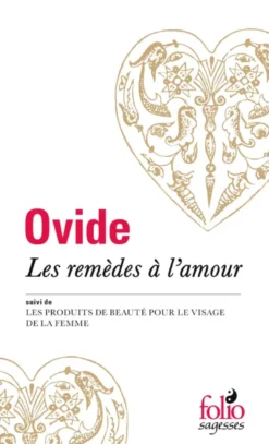 Les Remèdes à l'amour / Les Produits de beauté pour le visage de la femme