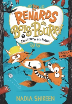 Les renards de Bois-Pourri