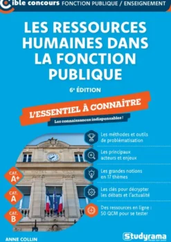 Les ressources humaines dans la fonction publique – L’essentiel à connaître (Catégories A+, A et B – Édition 2026-2027)