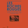 Les Roches Rouges - Éclosion artistique dans l’Estérel à l’a
