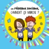 Les réseaux sociaux, comment ça marche ?