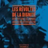 Les Révoltes de la dignité