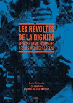 Les Révoltes de la dignité