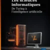 Les sciences informatiques - De Turing à l'intelligence artificielle