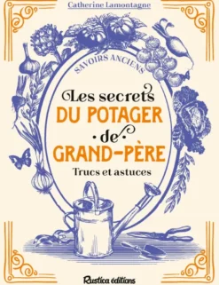 Les secrets du potager de grand-père