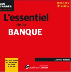 L'essentiel de la banque