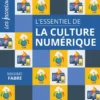 L'essentiel de la culture numérique